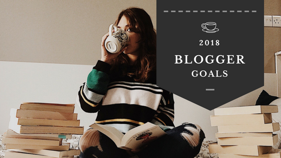 2018BloggerGoalsTitle.png